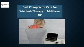 best chiropractor care for whiplash therapy