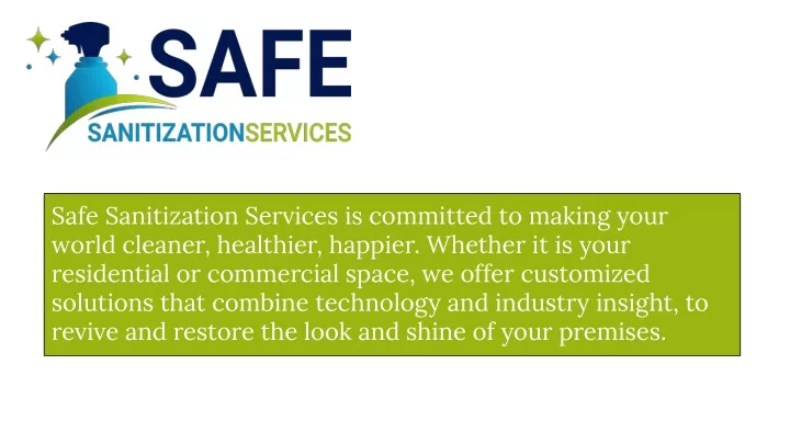 safe sanitization services is committed to making