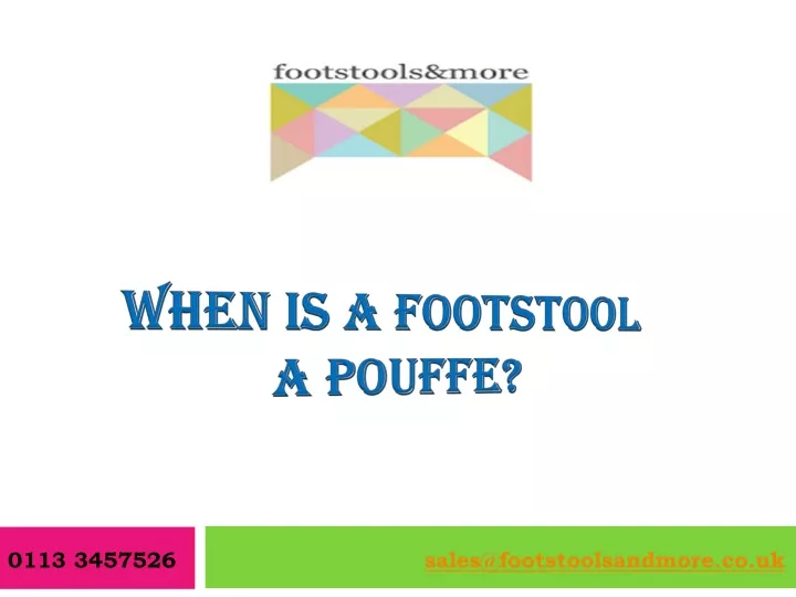 when is a footstool a pouffe