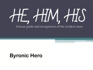 Byronic Hero - Hehimhismedia.com