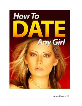 How To Date Any Girl