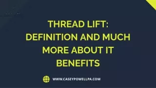 Thread Lift Definition and Much More About It Benefits