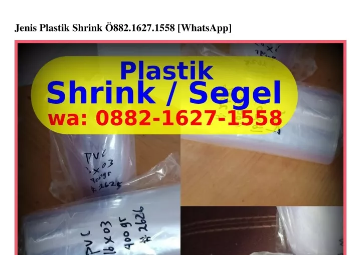 jenis plastik shrink 882 1627 1558 whatsapp