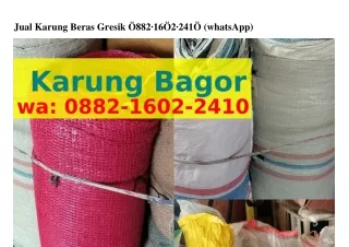 jual karung beras gresik 882 16 2 241 whatsapp