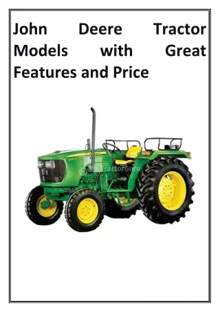 John Deere Tractor Models with Great Features and Price