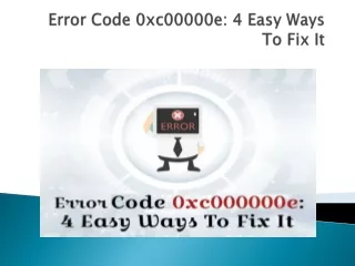 Error Code 0xc00000e 4 Easy Ways To Fix It