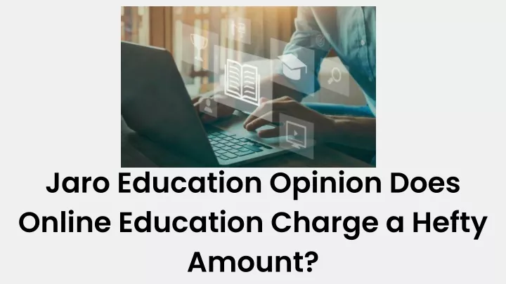 jaro education opinion does online education