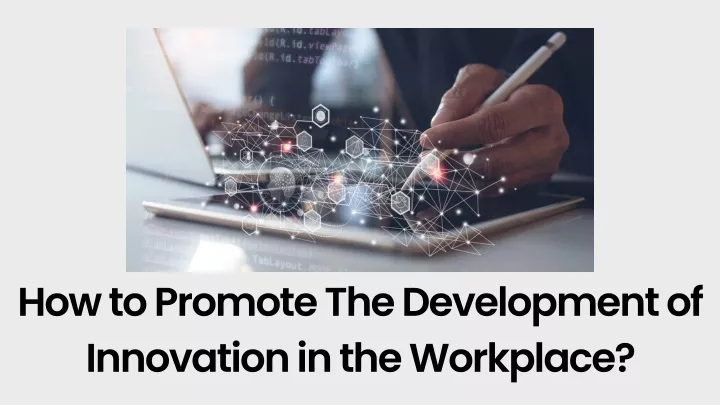 how to promote the development of innovation