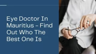 Eye Doctor In Mauritius - Find Out Who The Best One Is