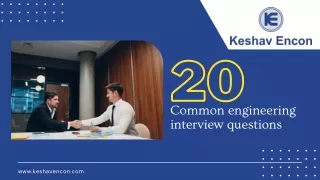 Top 20 Engineering Interview Questions | Keshav Encon