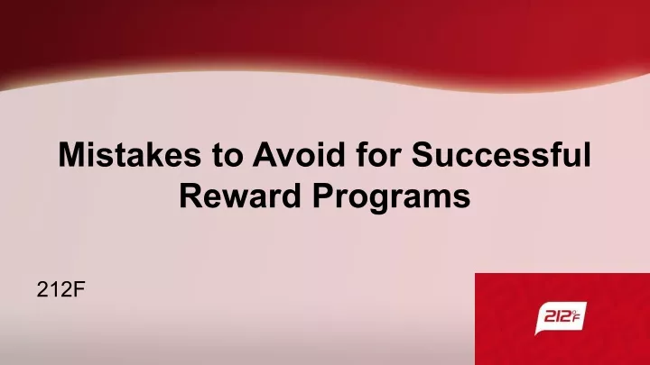 mistakes to avoid for successful reward programs