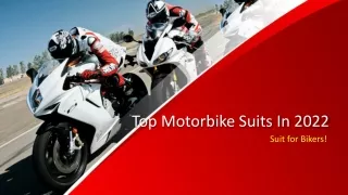 Top Motorbike Suits In 2022