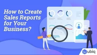 How to Create Sales Reports for Your Business | Ubiq