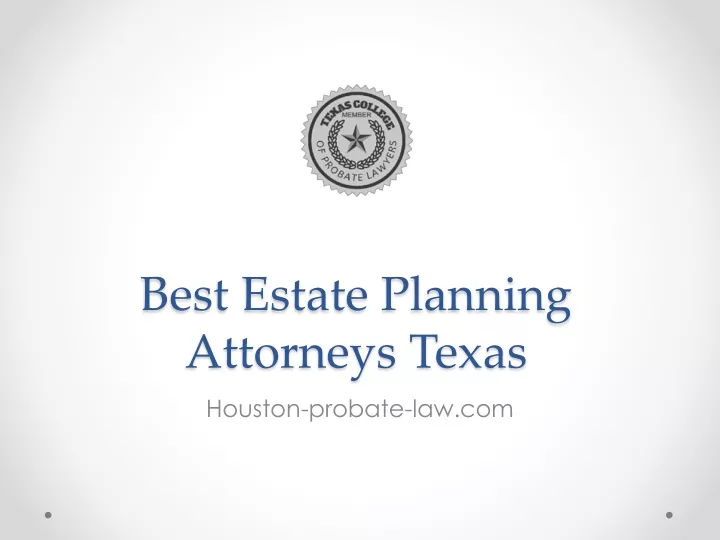 best estate planning attorneys texas