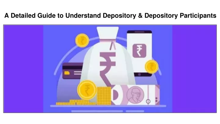 a detailed guide to understand depository