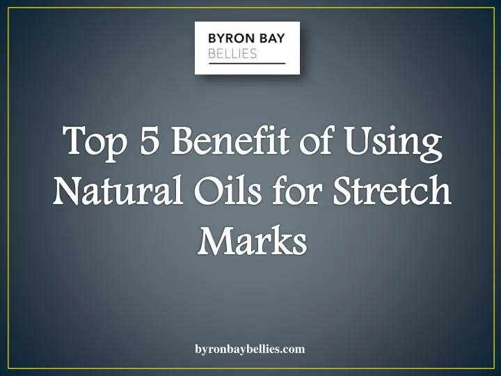 top 5 benefit of using natural oils for stretch