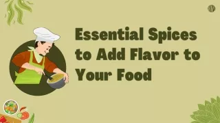 essential spices to add flavor to your food