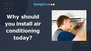 Why should  you install air  conditioning today