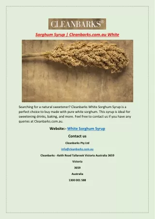 White Sorghum Syrup | Cleanbarks.com.au