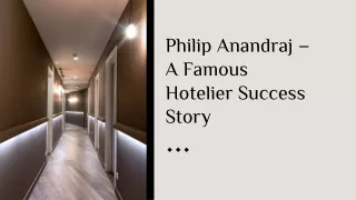 Philip Anandraj – A Famous Hotelier Success Story