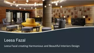 Leesa Fazal creating Harmonious and Beautiful Interiors Design