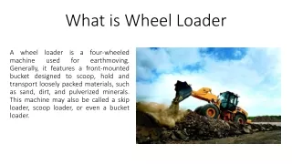 Uses and benefits of wheel loader