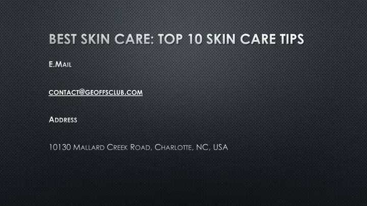 best skin care top 10 skin care tips