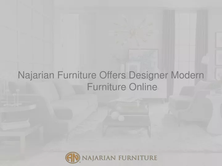 najarian furniture offers designer modern