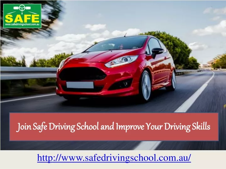 join safe driving school and improve your driving