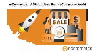 mCommerce – A Start of New Era in eCommerce World