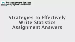 s t r a t e g i e s t o e ff e c t i v e l y write statistics assignment answers
