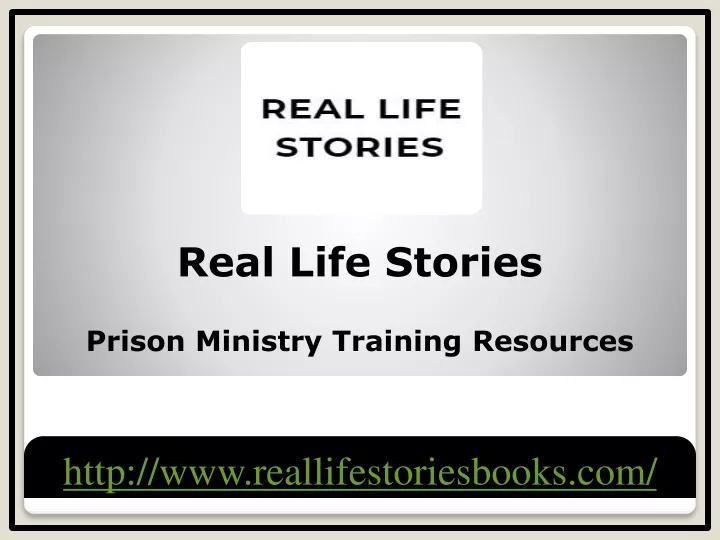 real life stories prison ministry training