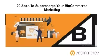 20 Apps To Supercharge Your BigCommerce Marketing