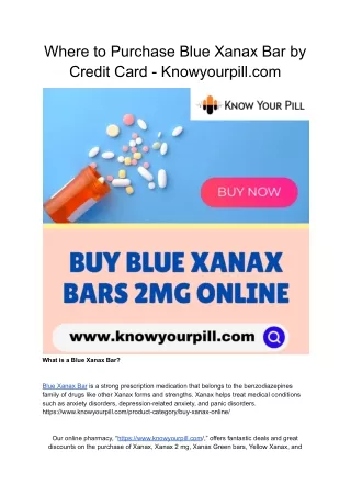 Where to Purchase Blue Xanax Bar by Credit Card - Knowyourpill (1)