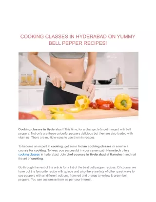 COOKING CLASSES IN HYDERABAD ON YUMMY BELL PEPPER RECIPES