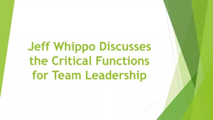 jeff whippo discusses the critical functions for team leadership