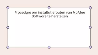 Procedure om installatiefouten van McAfee Software te herstellen