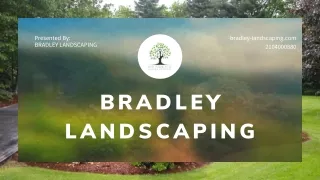 BRADLEY LANDSCAPING