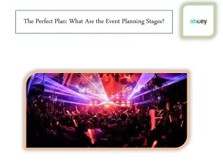 The Perfect Plan What Are the Event Planning Stages
