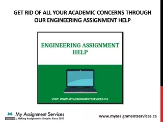 get rid of all your academic concerns through our engineering assignment help