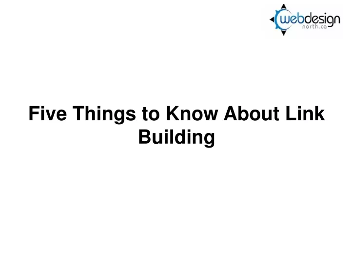 five things to know about link building