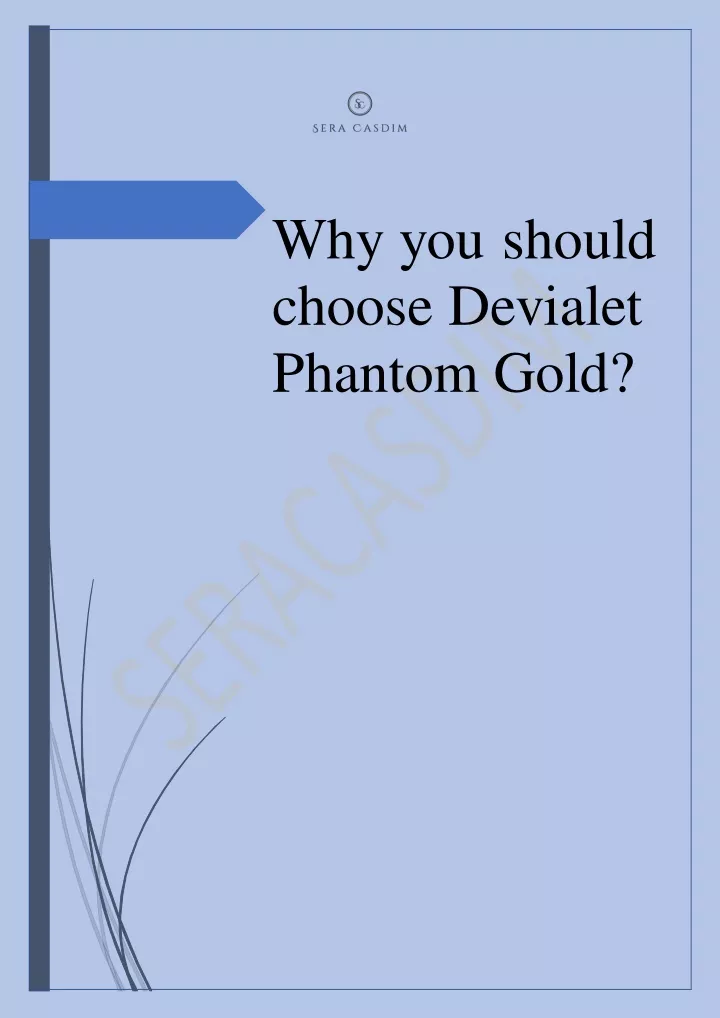 why you should choose devialet phantom gold