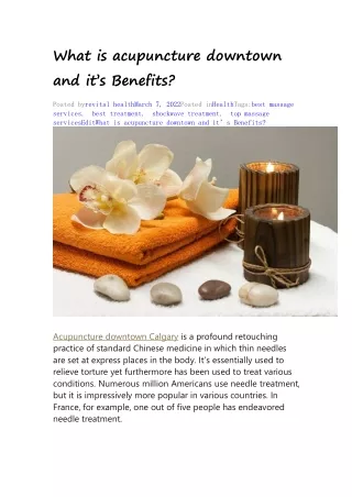 what is acupuncture downtown and it s benefits