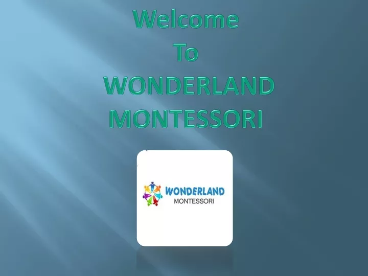 welcome to wonderland montessori