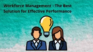 Know the best solution for workforce management