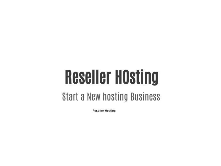 reseller hosting start a new hosting business