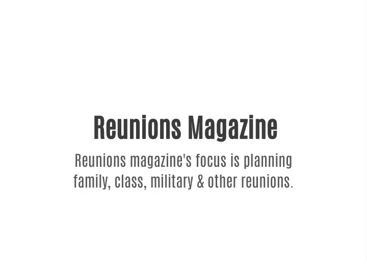 reunions magazine reunions magazine s focus