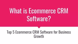 What is Ecommerce CRM Software_