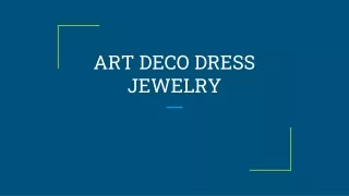 ART DECO DRESS JEWELRY