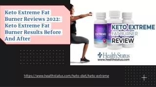 Keto Extreme Fat Burner Reviews 2022_ Keto Extreme Fat Burner Results Before And After